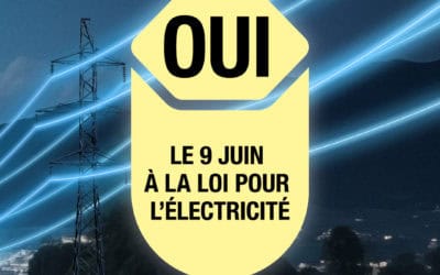 Pourquoi voter « OUI » à la Loi pour l’électricité est essentiel pour le climat et le paysage